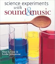 Science Experiments with Sound and Music