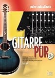Gitarre Pur - Stil&uuml;bergreifendes Lehr- und Lernmaterial f&uuml;r E- und Akustikgitarrist(inn)en: Gitarre Pur, m - Audio-CD: BD 2 - Peter Autschbach