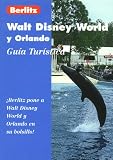 Walt Disney World y Orlando (guía turística)