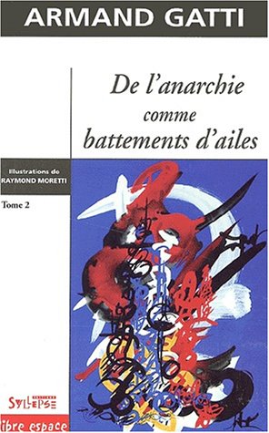 De l'anarchie comme battements d'ailes