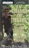A Change of Heart: A Memoir (2 Cassettes (3 Hrs).)