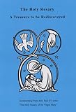The Holy Rosary : a treasure to be rediscovered