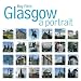 Glasgow: A Portrait