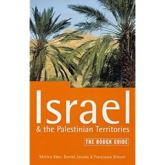 Israel and the Palestinian Territories: The Rough Guide (Rough Guide to Israel & the Palestinian Territories)