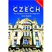 Colloquial Czech: The Complete Course for Beginners (Colloquial) (Colloquial Series)