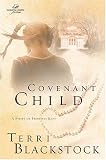 Covenant Child: A Story of Promises Kept