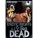 Erotic Nights of the Living Dead