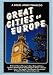A Doug Jones Travelog Great Cities of Europe
