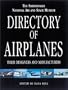 The Smithsonian National Air and Space Museum's Directory of Airplanes, Their Designers and Manufactures