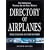The Smithsonian National Air and Space Museum Directory of Airplanes: Their Designers and Manufacturers