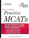 Flowers & Silver Practice MCATs, 7th Edition (Flowers & Silver Practice Mcat)