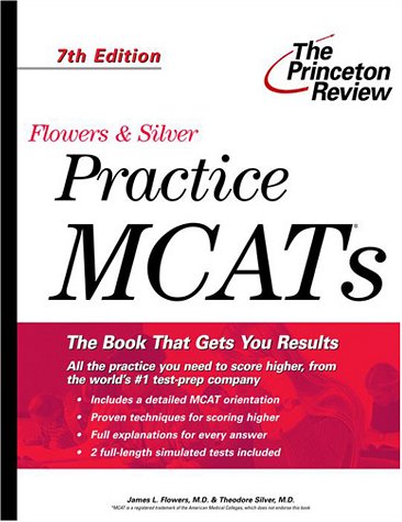Flowers & Silver Practice Practice MCAT)