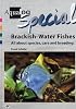 AQUALOG Special, Brackish-Water Fishes: All About Species, Care and Breeding
