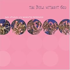 BIBLE WITHOUT GOD 2CD by Michael Peterson