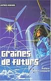 Graines de futurs