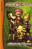 Code Lyoko, Tome 2 : L'aventure continue