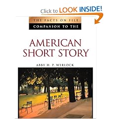 The Facts on File Companion to the American Short Story