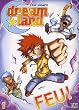 Dreamland, Tome 1 : Feu !