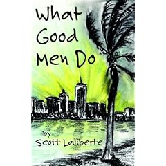 What Good Men Do