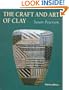 The Craft and Art of Clay