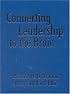 Connecting Leadership to the Brain