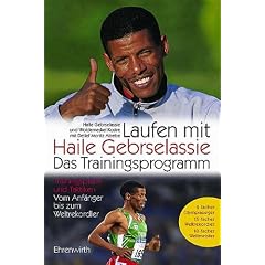 Laufen mit Haile Gebrselassie - Das Trainingsprogramm