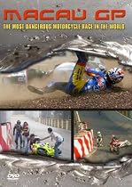 Macau GP - The Most Dangerous Motorcycle Race In The World [DVD]