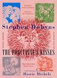 The Porcupines Kisses