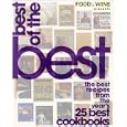 Food and Wine Presents Best of the Best: The Best Recipes from the Year's 25 Best Cookbooks