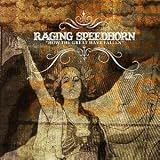 Raging Speedhorn -  How the Great Have Fallen