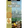Three Perfect Days: Shanghai
