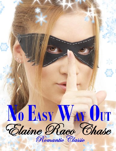 NO EASY WAY OUT (Romantic Comedy)
