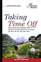 Taking Time Off, 2nd Edition (College Admissions Guides)