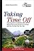 Books : Taking Time Off, 2nd Edition (College Admissions Guides)