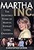 Martha Inc.: The Incredible Story of Martha Stewart Living Omnimedia