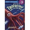 Tentacles!: Tales of the Giant Squid (Step into Reading)