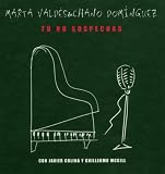 Tu No Sospechas (CD + Book)