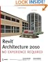 Revit Architecture 2010: No Experience Required