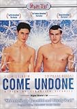 Come Undone Come Undone