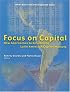 Focus on Capital: New Approaches to Developing Latin American Capital Markets (Inter-American Development Bank)