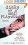 Diary of a Mad Playwright: Perilous Adventures on the Road with Mary Martin and Carol Channing (Applause Books)