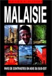 Malaisie, pays de contrastes en asie...