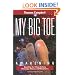 My Big TOE: Awakening