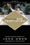 Overcoming Sin & Temptation: Three Cl...