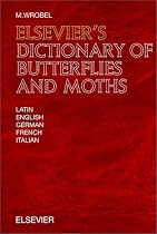Elsevier's Dictionary of Butterflies and Moths