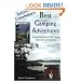 British Columbia's Best Camping Adventures: Southwest Bc and Vancouver Island