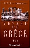 Voyage de la Grèce: Tome 1