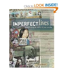 Imperfect Lives: Scrapbooking the Reality of Your Everyday