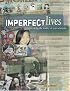 Imperfect Lives: Scrapbooking the Reality of Your Everyday