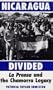 Nicaragua Divided: La Prensa and the Chamorro Legacy